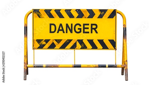A yellow and black construction barrier warns of danger. The sign is isolated against a white background. It's constructed of metal