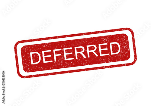 Obraz na płótnie Red rubber stamp with the word deferred on it for business document marking isol
