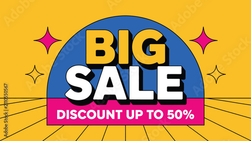 Vibrant big sale announcement on a retro pop art background with stars and discount text