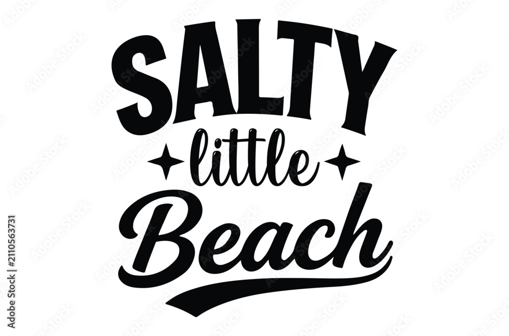 Obraz premium Salty Little Beach Typography Black Vector Illustration On White Background