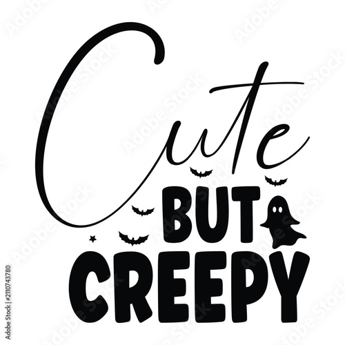 cute but creepy