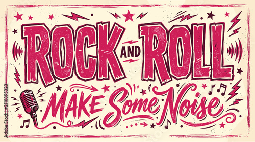Vintage rock and roll poster vector, retro music typography with make some noise text, hand drawn grunge concert flyer design with microphone