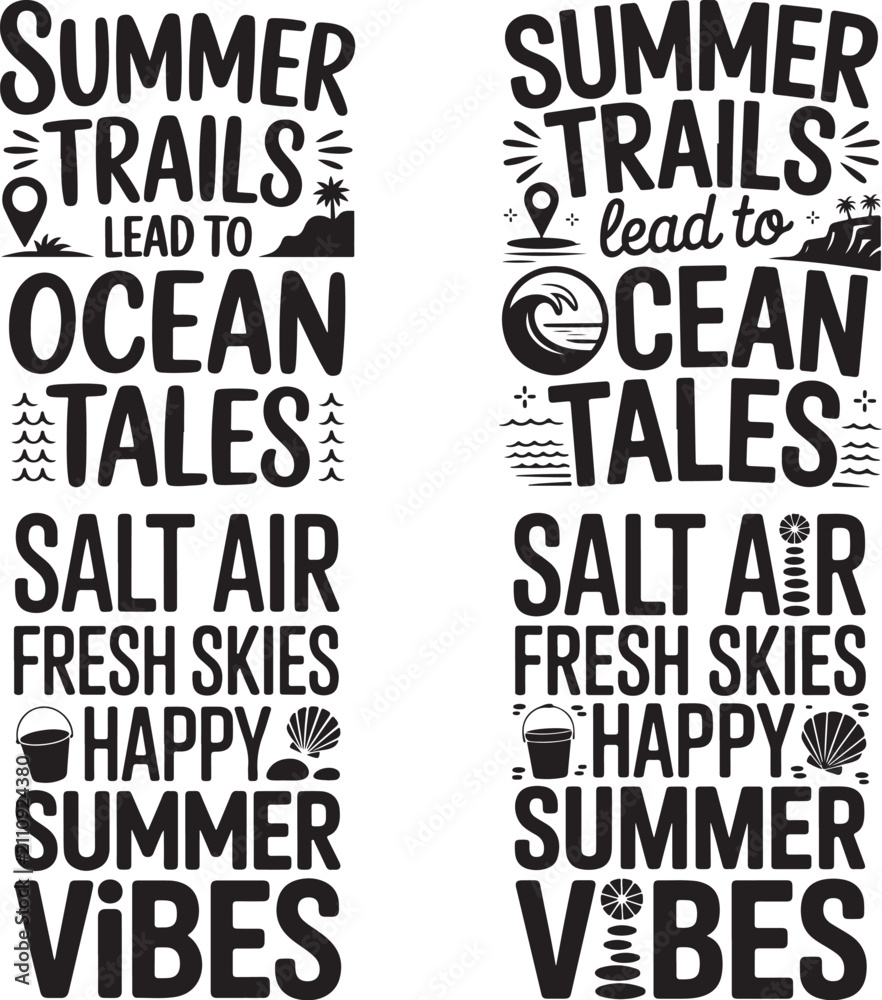 Obraz premium Creative summer inspired typography composition featuring phrases like summer trails lead to ocean tales salt air fresh skies and happy summer vibes with playful illustrations