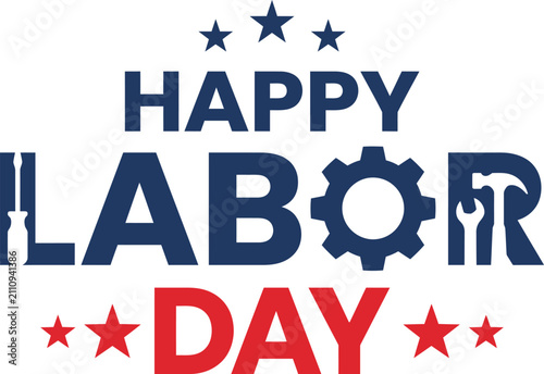 Obraz na plátne Happy Labor Day text with tools and stars in red white blue colors vector illust