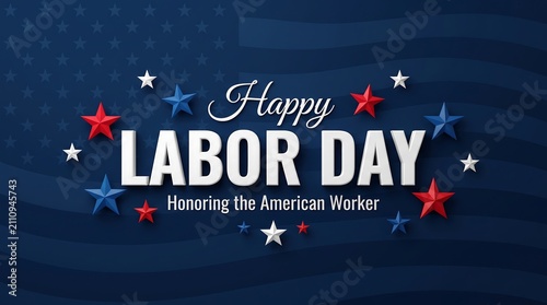 American Happy Labor Day Banner with 3D Text and Stars on Navy Blue Flag Background for Federal Holiday Celebration