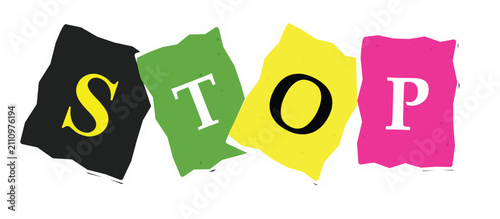 Tableau sur toile The word stop spelled out with individual letters cut from colorful paper scraps