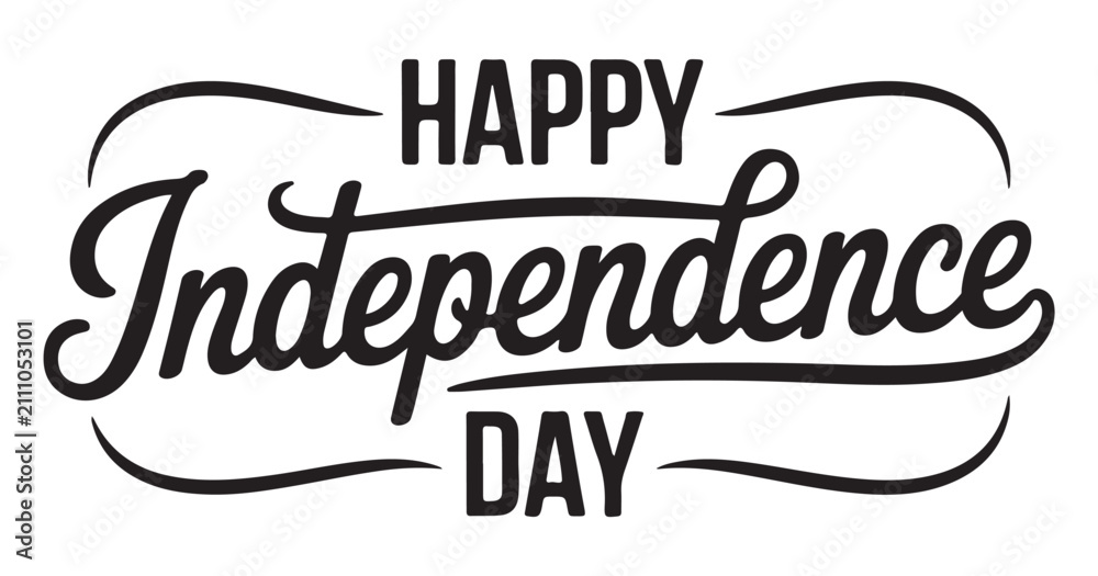Obraz premium Independence Day calligraphy features elegant flowing script lettering with decorative swooping lines that frame the greeting and create a sophisticated look for celebratory print materials.