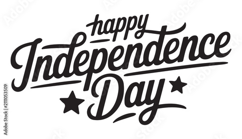 Obraz na płótnie Independence Day typography displays a sophisticated handwritten style with prominent star accents, functioning as a clean and professional design resource for national commemorative events