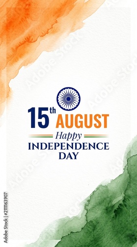 Creative 15th August Indian Independence Day greeting card design with watercolor tricolor strokes and Ashoka Chakra symbol on white background.