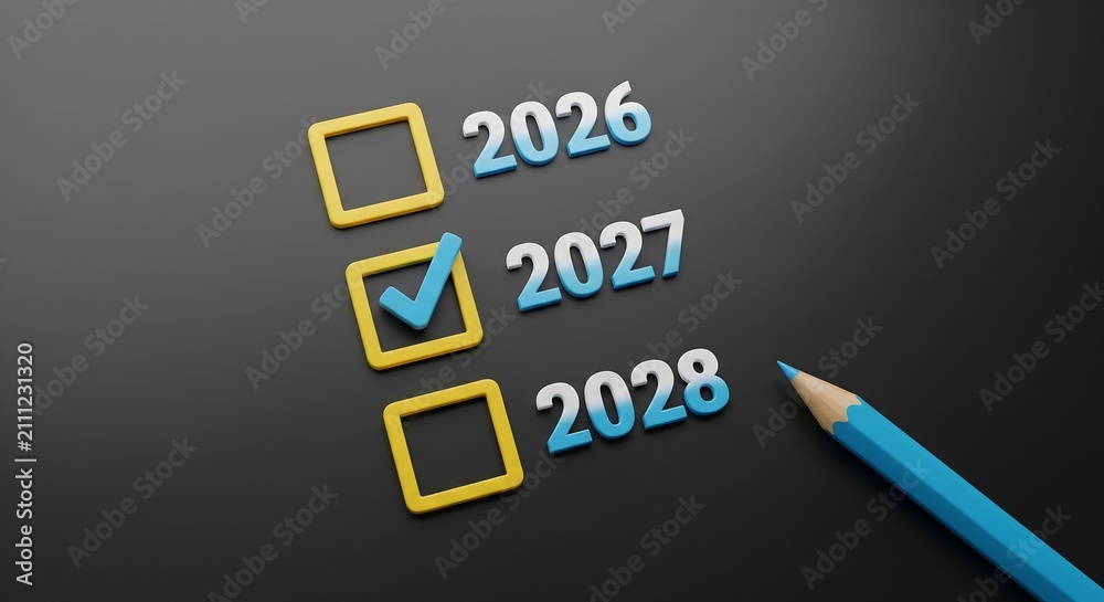 Fototapeta premium Checklist with years 2026 2027 and 2028 and a blue pencil