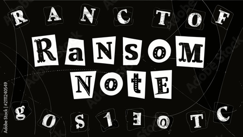 Bild auf Leinwand Cut out letters spelling ransom note arranged on a black background a distressed