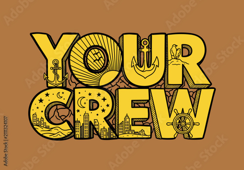 Yellow 'YOUR CREW' lettering with nautical and city elements, isolated on transparent alpha, ideal for team branding, travel promotions and maritime graphics.