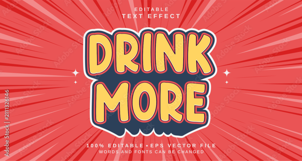 Obraz premium Editable text style effect - Drink More text style theme.