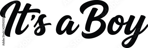 Its a boy black hand written script typography text design for baby shower celebration card