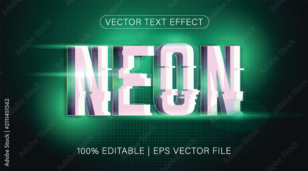 Fototapeta premium Green neon glitch typography on dark background. Text reads Vector Text Effect , Neon and 100 Editable EPS Vector File . Vector illustration