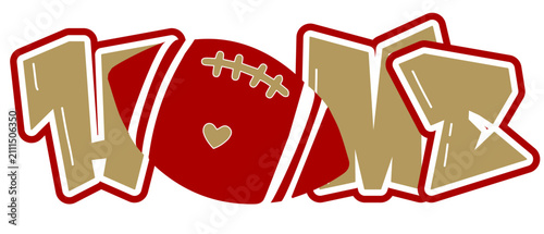 Bold graffiti-style HOME lettering with a football and heart accent in red and gold. Fun vector clipart for cricut, sublimation, apparel, and sports craft projects.