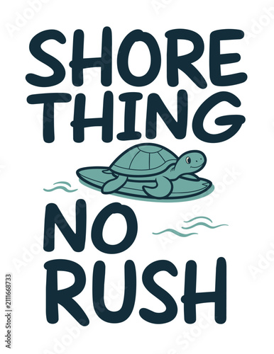 Take Life Slowly With A Peaceful Turtle Message