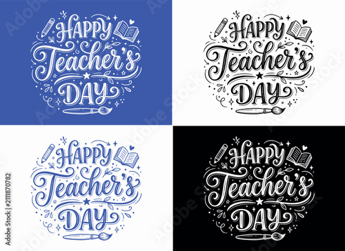 Four variations of decorative happy teachers day lettering designs on different colored backgrounds
