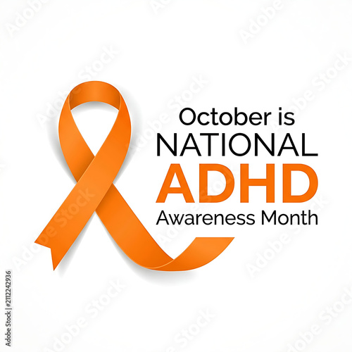 October ADHD Awareness Month banner displaying a shiny orange ribbon icon next to bold typography.