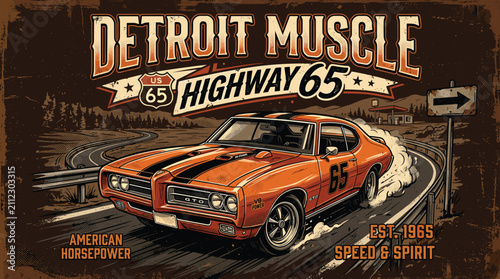 Vintage Detroit Muscle car illustration, Highway 65 classic orange racing vehicle, retro American horsepower automotive poster with rusted metal texture