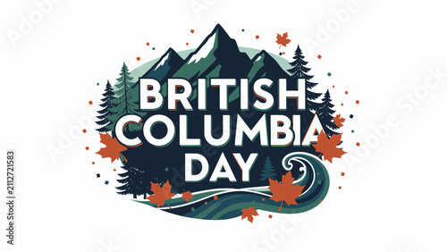 British Columbia Day Celebration Illustration Featuring Canadian Mountains Pine Trees and Maple Leaves