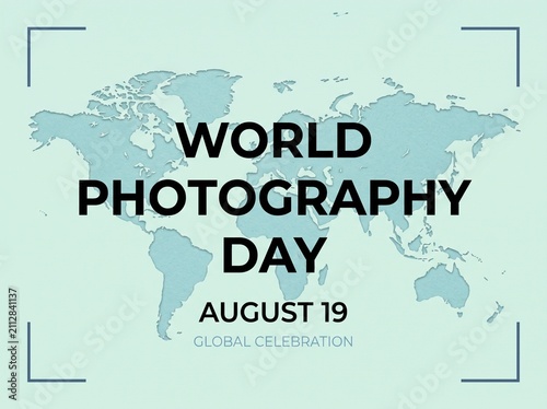 World Photography Day Poster with World Map Background and Camera Viewfinder Frame for August 19 Global Celebration