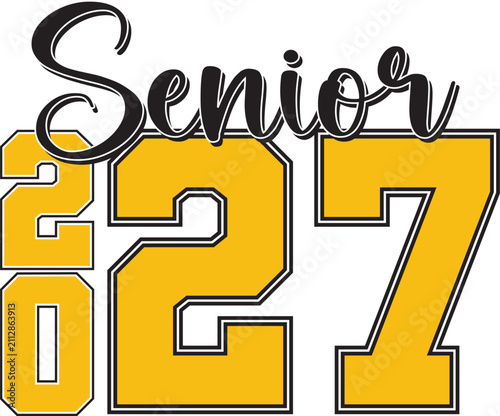 Senior 2027 Logo banner varsity letters and script yellow
