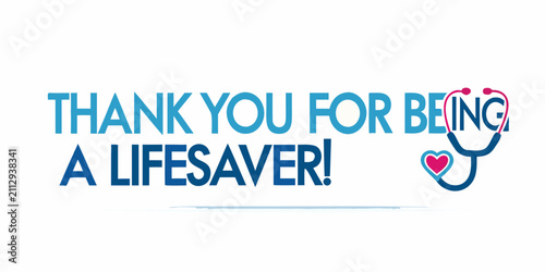 Fotografía Thank You Lifesaver Text With Stethoscope Illustration