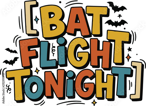 Bild auf Leinwand Bat flight tonight halloween retro text graphic with halloween, typography