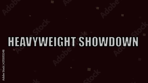 Heavyweight showdown cinematic title card with floating particles for sports and boxing event intro animation 4k
