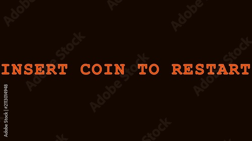 Insert coin to restart retro arcade game screen text animation 4k