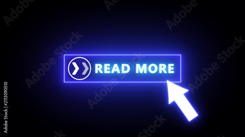 Glowing neon blue color white text cursor animation. design is read more button vector sign, symbol, pointing towards download button in looping with transparent background.
