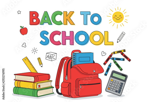 Back to School Supplies - Backpack, Books, Crayons, Calculator, Sun