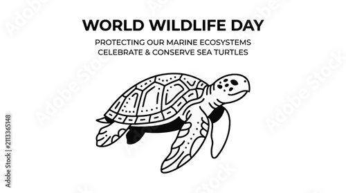 World Wildlife Day poster featuring a hand drawn sea turtle illustration.