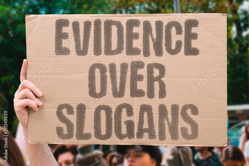 Foto "Evidence Over Slogans" Policy should be driven by data, not catchy phrases