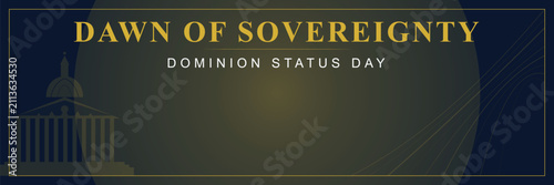 Obraz na płótnie Dawn of Sovereignty for Dominion Status Day with a unique design and striking el