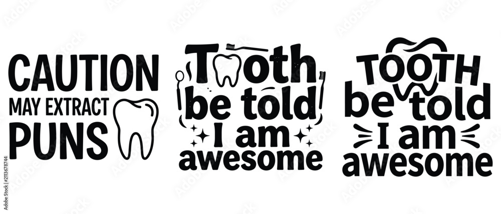 Obraz premium Funny dental quotes and teeth illustrations for dentist t-shirt designs and typography graphics