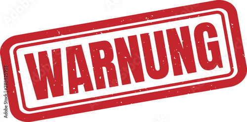 WARNUNG (Warning) rubber stamp with WARNUNG German word