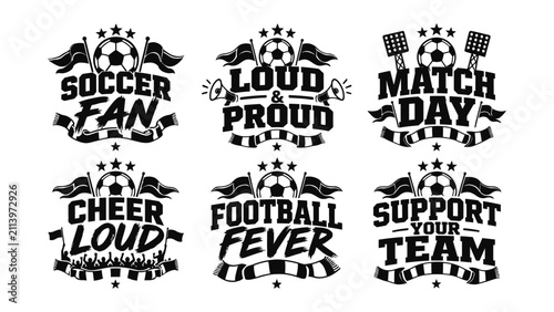 Foto Collection of six black and white soccer fan themed graphic designs celebrating