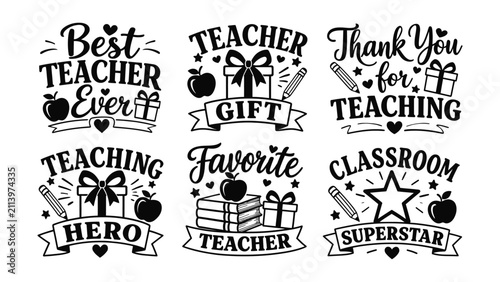 Fotografía Collection of six different teacher appreciation sayings and graphics in black a