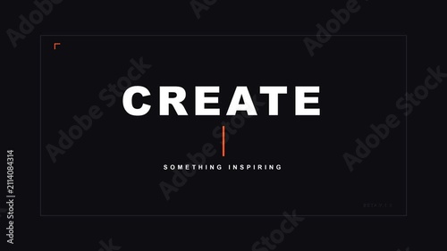 Vibrant animated text 'CREATE SOMETHING INSPIRING' with a pulsating orange cursor and minimalist rectangular frame on a clean black background, a dynamic seamless loop symbolizing innovation