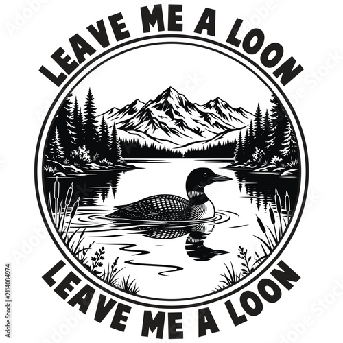 Leave Me A Loon