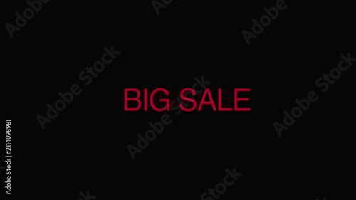 Big Sale Text Animation With Glowing Red Letters On Solid Black Background