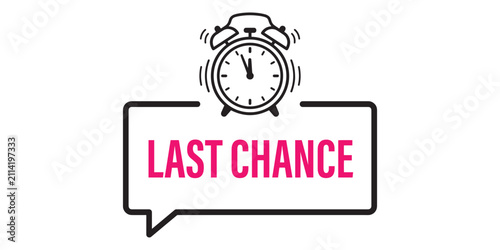 Last chance promotion vector illustration with alarm clock, promotion