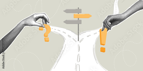 A hand holding a question mark and a hand holding an exclamation mark over a forked road with a sign. Stylish halftone collage. Concept of decision making, business strategy, and problem solving 