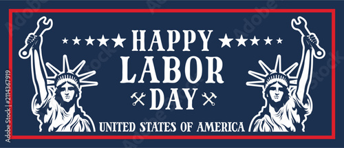 Illustration vector of Happy Labor Day USA design feauturing the Statue of Liberty holding wrench, representing American workers suitable for american labor day celebration banner or poster design.