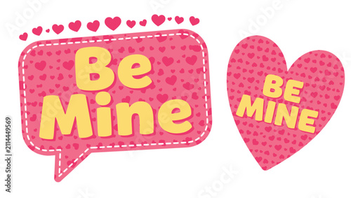 Be Mine Valentine Heart and Speech Bubble Pop Art Vector Set