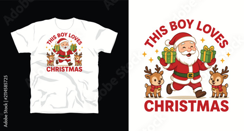 This boy loves christmas design with happy santa claus and reindeer character for holiday clothing.