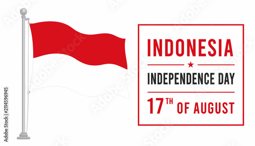 Flat vector illustration for Indonesian Independence Day, celebrating Kemerdekaan Indonesia on 17th of August with national flag and greeting text