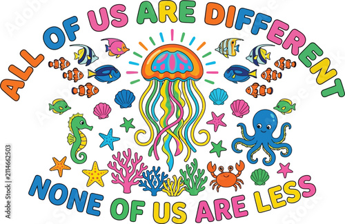 The design utilizes big, bold, and heavily outlined bubble letters in a multitude of bright colors. The top text arcs reading "ALL OF US ARE DIFFERENT", while the bottom text reads "NONE OF US ARE LES